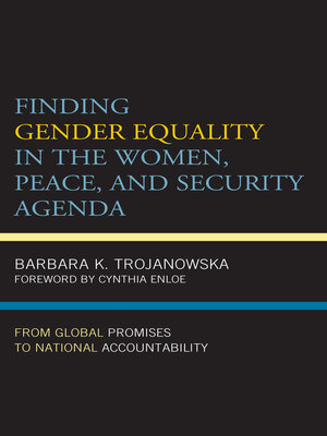 cover image of Finding Gender Equality in the Women, Peace, and Security Agenda